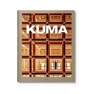 Книга Kuma. Complete Works 1988-Today. Philip Jodidio